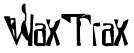 WaxTrax Sample Text