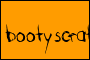 BootyScratch Sample Text